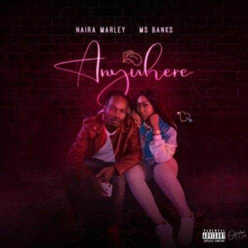 Naira Marley And Ms Banks Drop New Tune 'Anywhere' Photograph