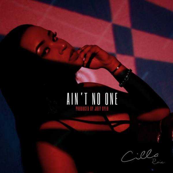 Cilla Raie unleashes 'Ain't No One'  Photograph