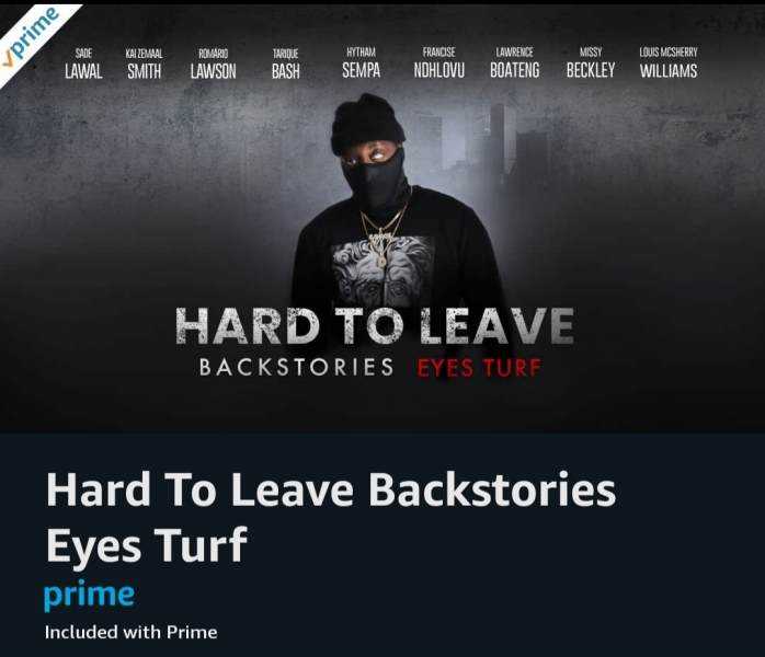 Amazon Prime release brand new UK feature film 'Hard To Leave Backstories Eyes Turf'  Photograph