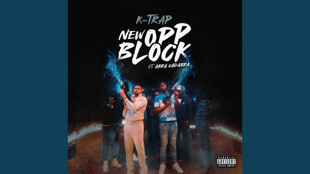 K-Trap & Abra Cadabra collaborate for brand-new banger 'New Opp Block' Photograph