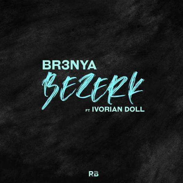 Br3nya and Ivorian Doll go 'Bezerk' in their new music video  Photograph