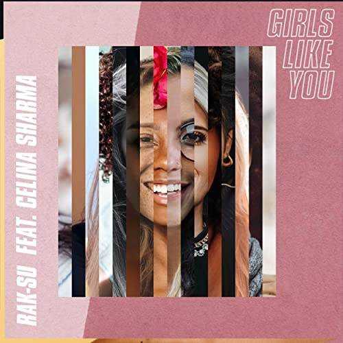 Rak-Su return with 'Girls Like You' ft. Celina Sharma Photograph