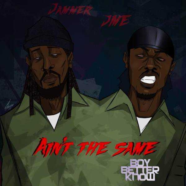 Boy Better Know's Jammer And JME Link Up On Cold New Track 'Ain't The Same' Photograph
