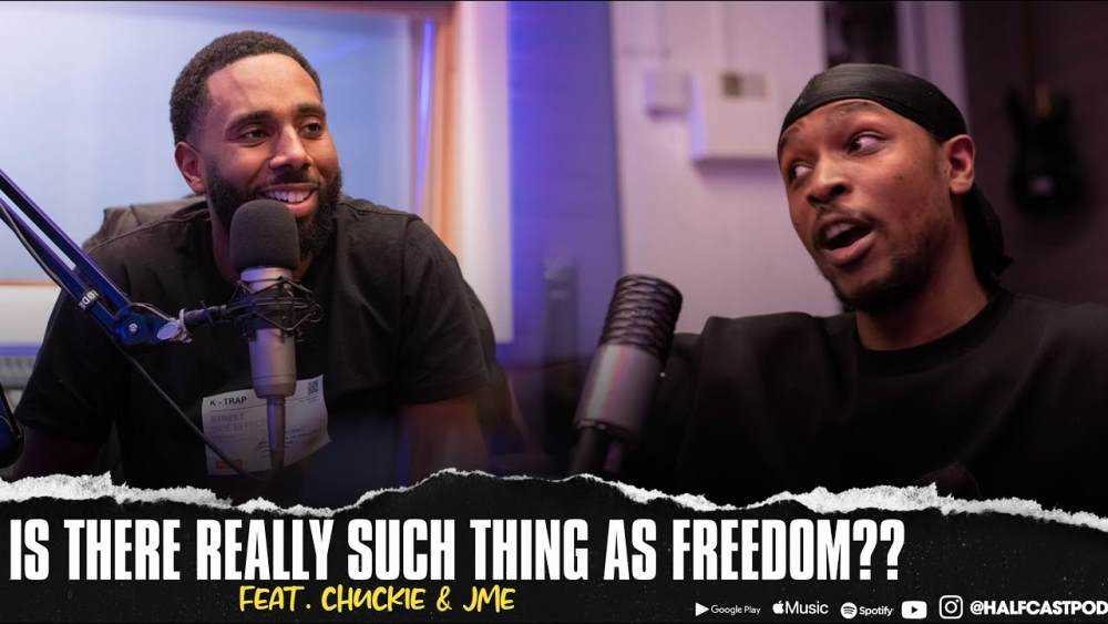 Chuckie And JME Discuss Freedom In New Episode Of The 'Halfcast Podcast' Photograph