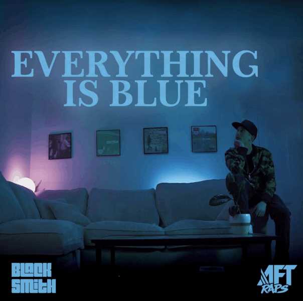 Blacksmith unleashes 'Everything Is Blue'  Photograph