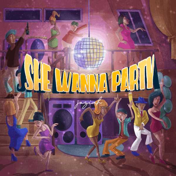 Joziah unleashes 'She Wanna Party'  Photograph