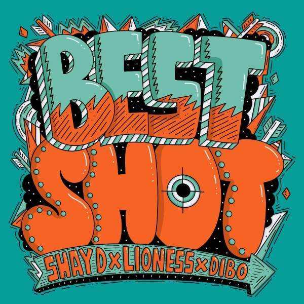 Shay D enlists Lioness and Dibo on new single 'Best Shot' Photograph